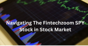 Spy Stock Fintechzoom