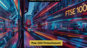 ftse 100 fintechzoom